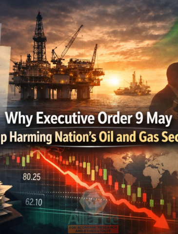 Alliance for Ethics - Why Executive Order 9 May End Up Harming Nation’s Oil and Gas Sector.