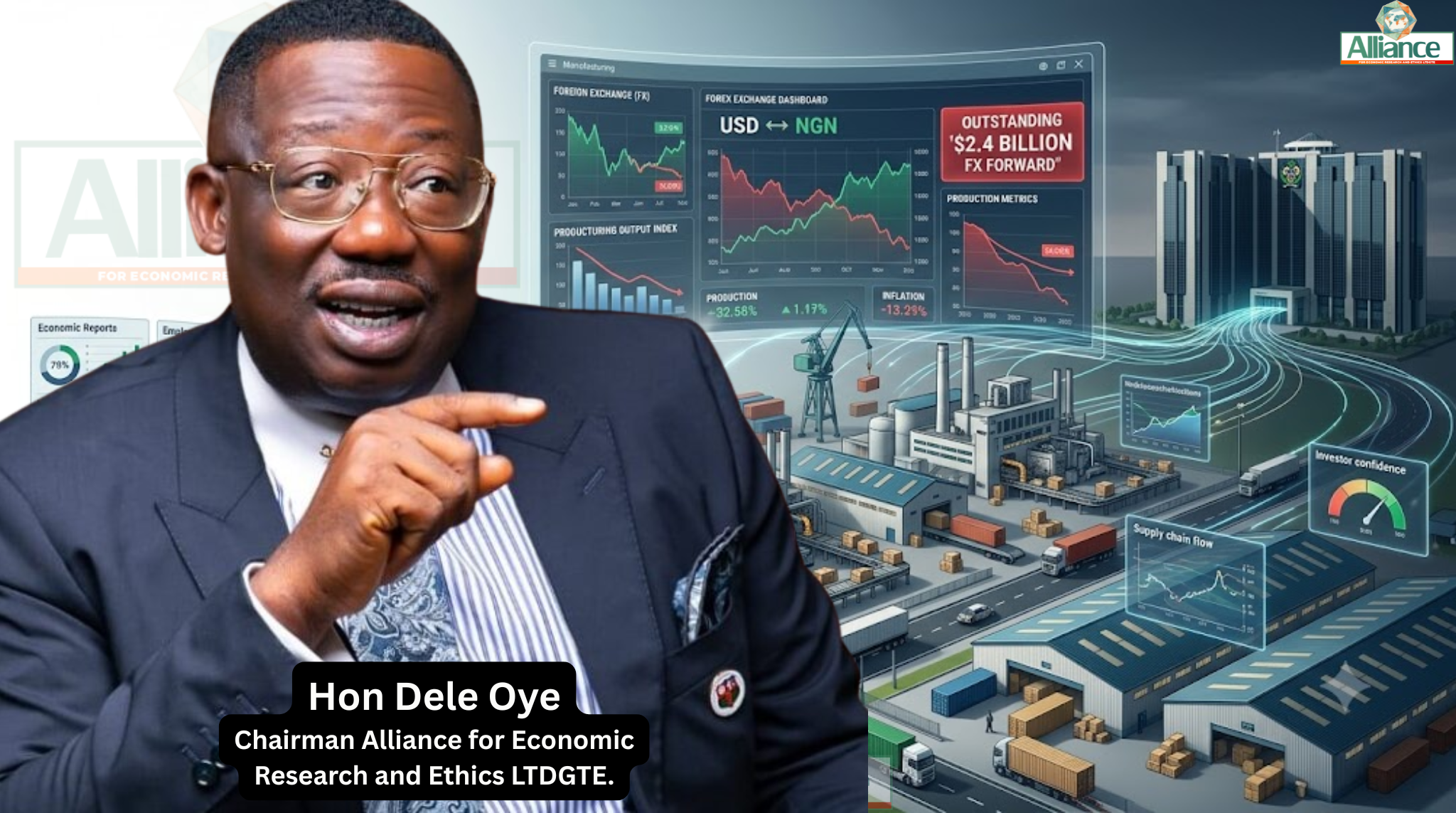 Hon Dele Oye Chairman Alliance for Economic Research and Ethics LTDGTE.